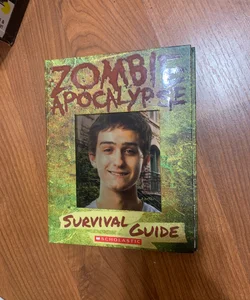 Zombie Apocalypse Survival Guide