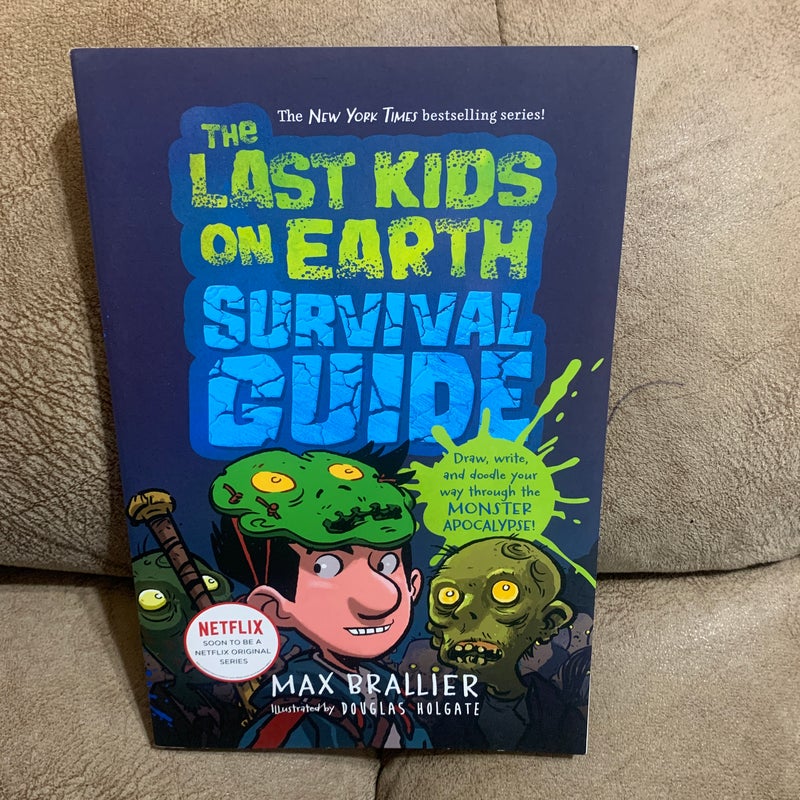 The Last Kids On Earth Survival Guide