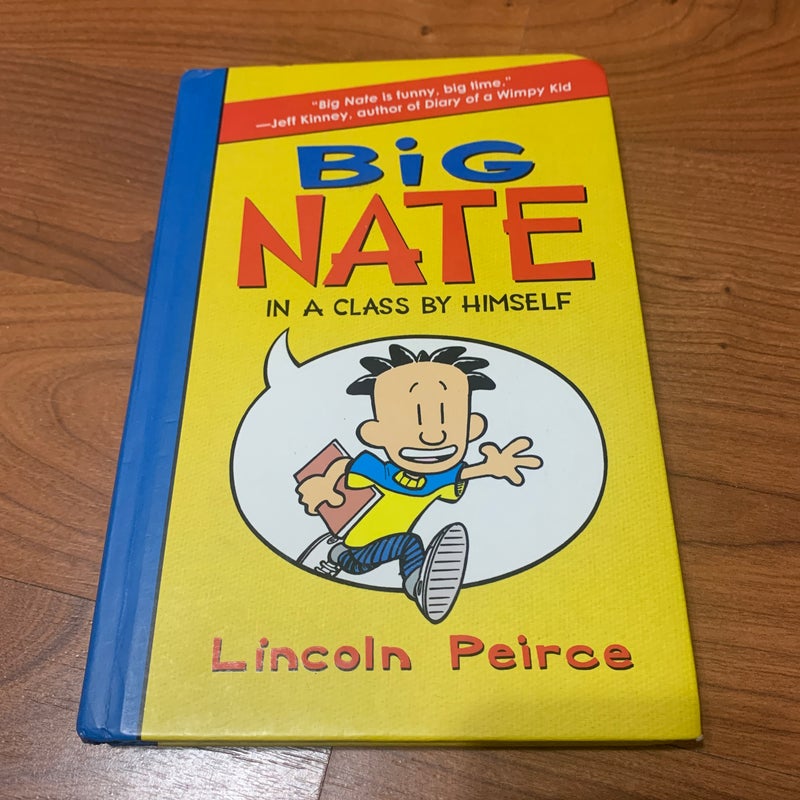 Big Nate: in a Class by Himself