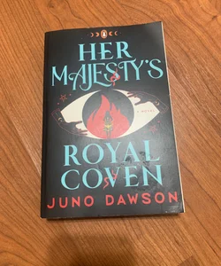 NEW-Her Majesty's Royal Coven