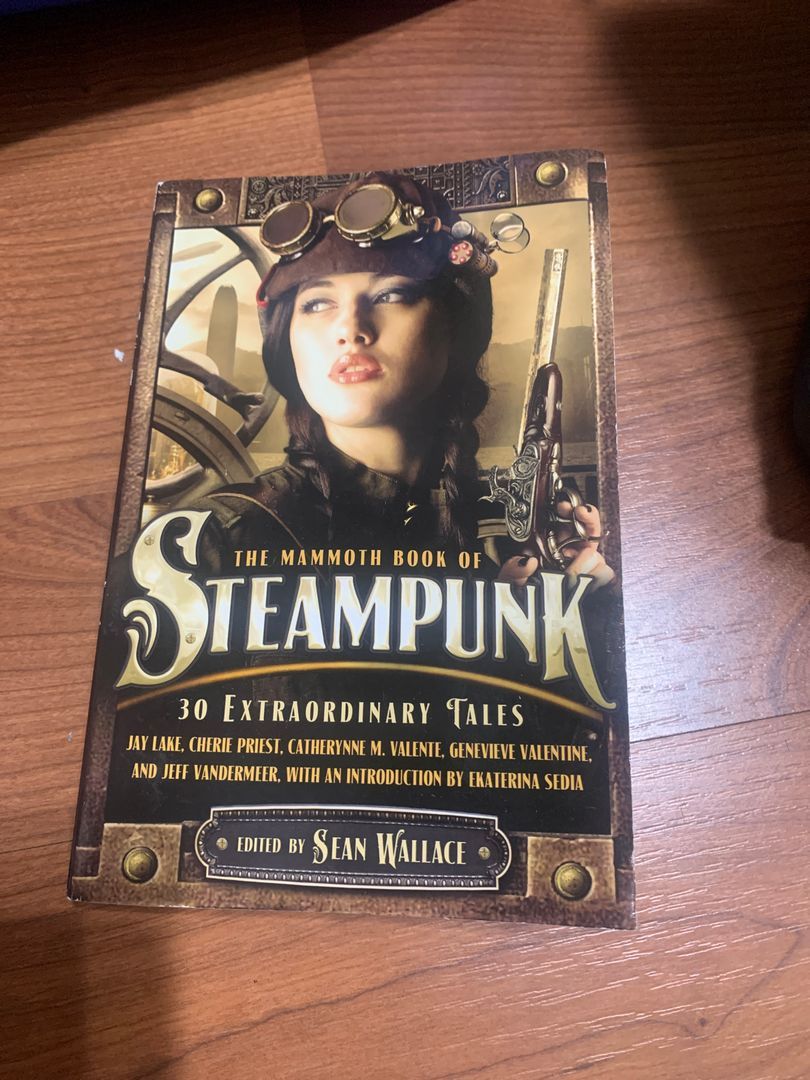 The Mammoth Book of Steampunk