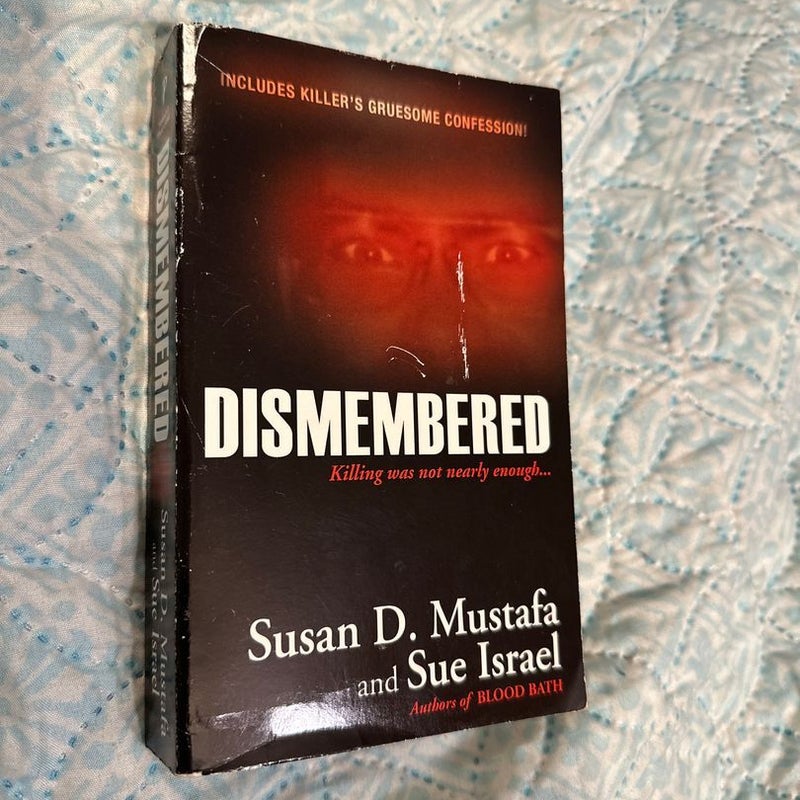 Dismembered