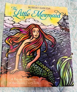 Robert Sabuda. The Little Mermaid Pop-Up Book RARE