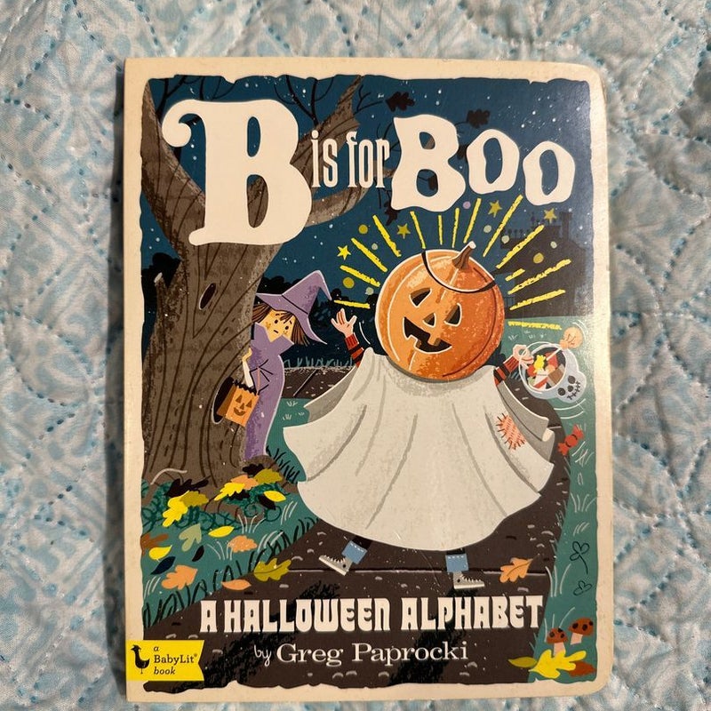 B Is for Boo (BabyLit Board Book) 
