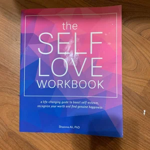 The Self-Love Workbook