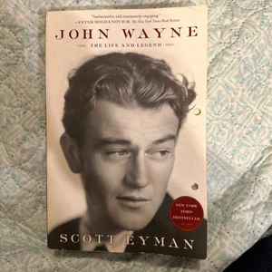 John Wayne: the Life and Legend