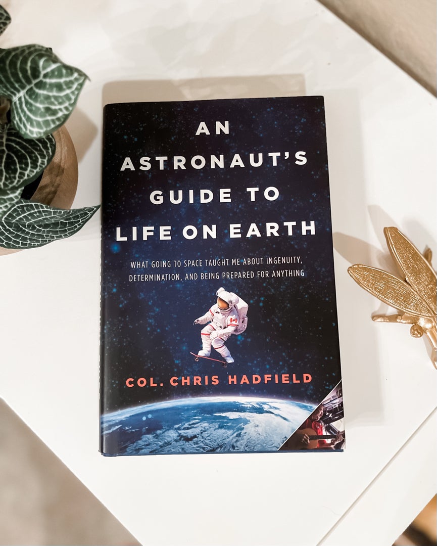 An Astronaut's Guide to Life on Earth