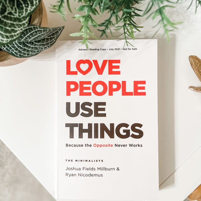 Love People, Use Things