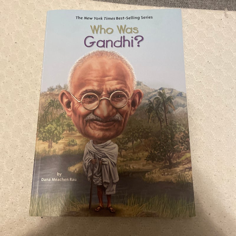 Who Was Gandhi?