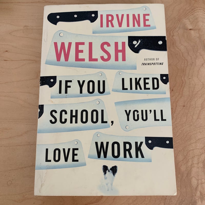 If You Liked School, You'll Love Work