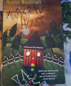 Murder Plays House