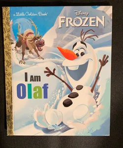 I Am Olaf (Disney Frozen)