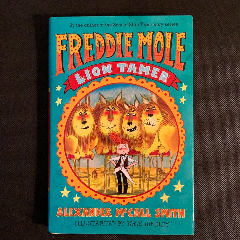Freddie Mole, lion tamer