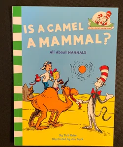 Is a Camel a Mammal?