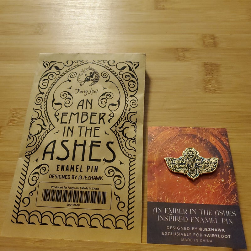 An Ember in the Ashes Enamel Pin ( Fairyloot Exclusive )