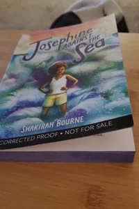 Josephine Against the Sea Uncorrected proof 