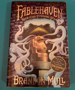 Rise of the Evening Star (Fablehaven)