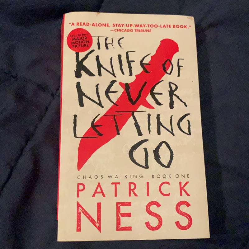 The Knife of Never Letting Go (Reissue with bonus short story)