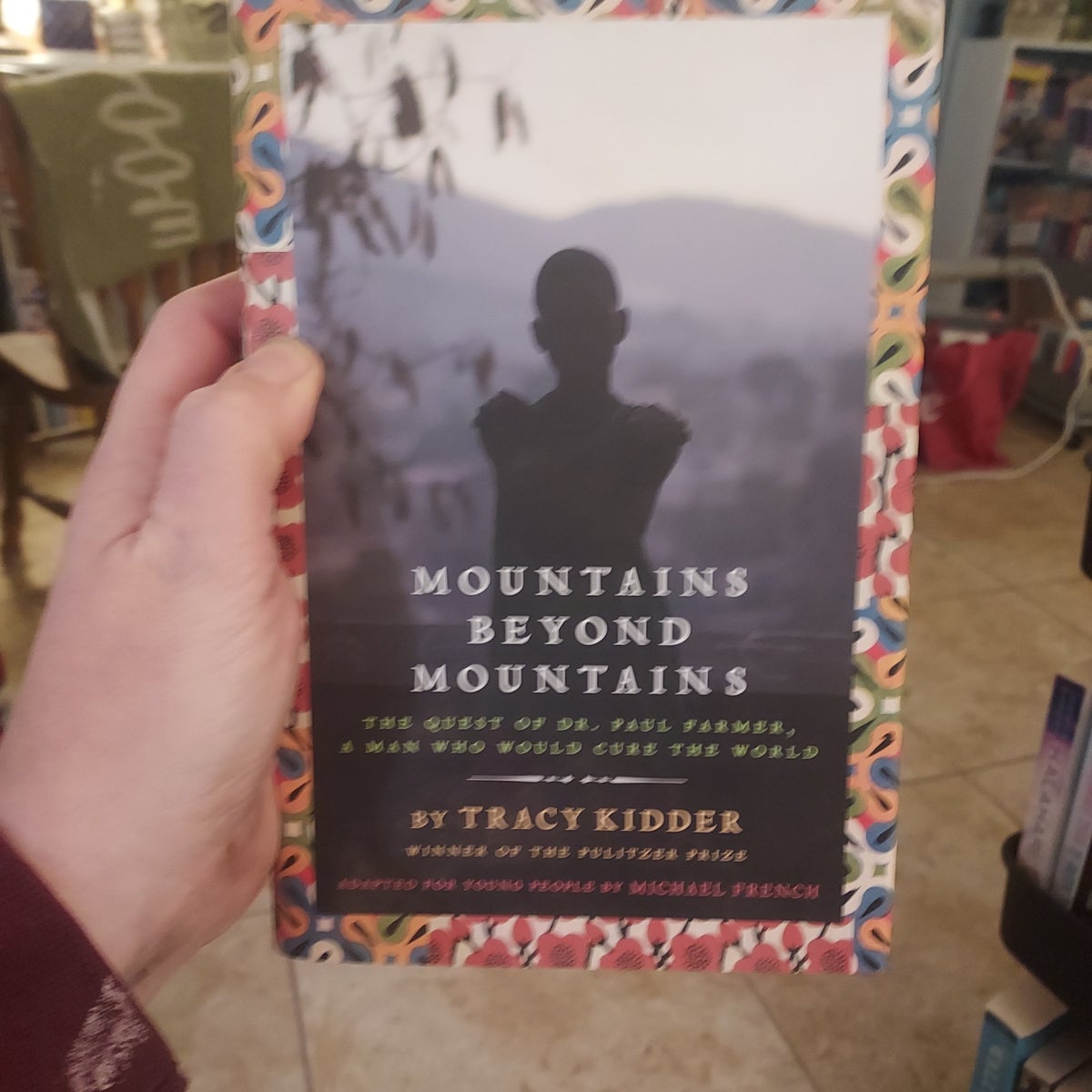 Mountains Beyond Mountains by Tracy Kidder