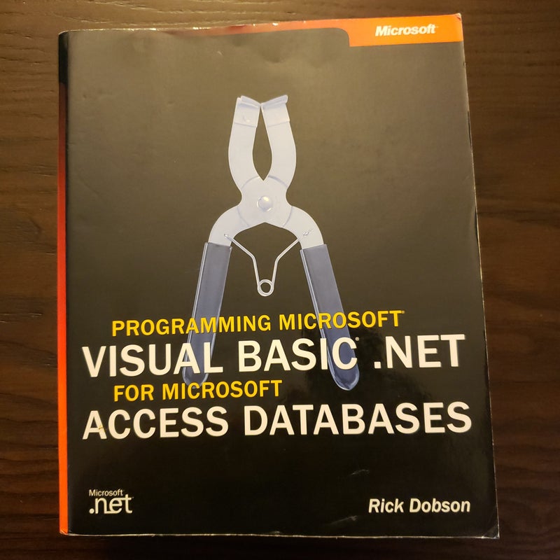 Programming Microsoft® Visual Basic® .NET for Microsoft Access Databases