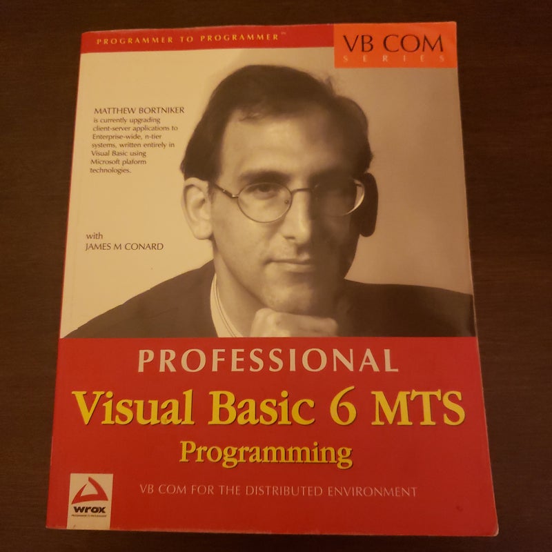 Professional Visual Basic 6 MTS Programming