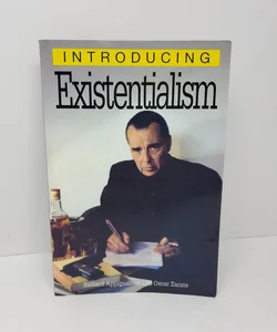 Introducing Existentialism