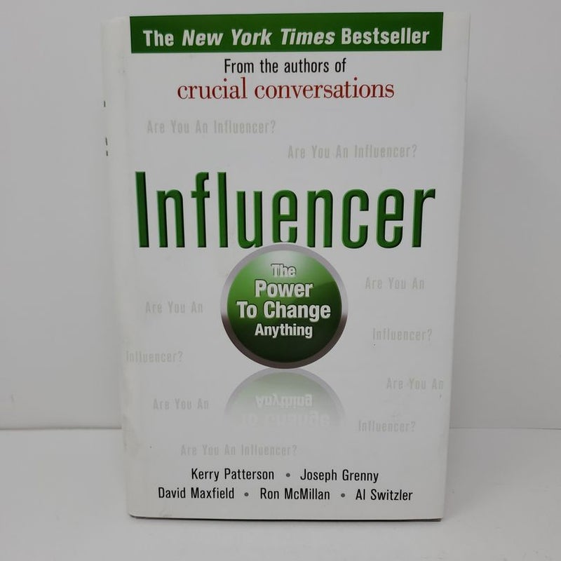 Influencer: the Power to Change Anything, First Edition (Hardcover)