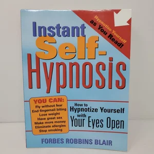 Instant Self-Hypnosis