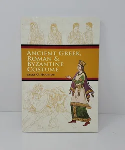Ancient Greek, Roman and Byzantine Costume