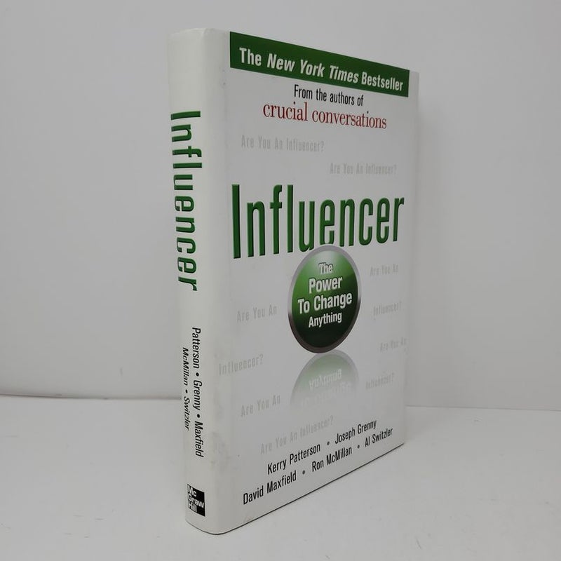 Influencer: the Power to Change Anything, First Edition (Hardcover)