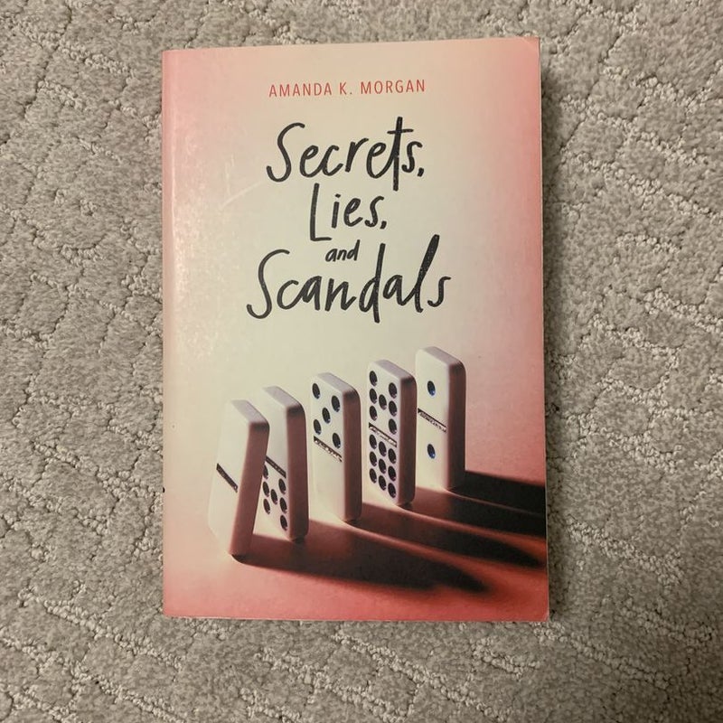 Secrets, Lies, and Scandals