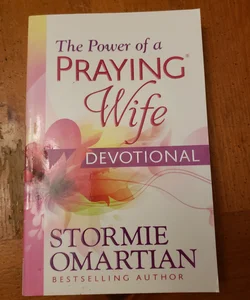 The Power of a Praying® Wife Devotional