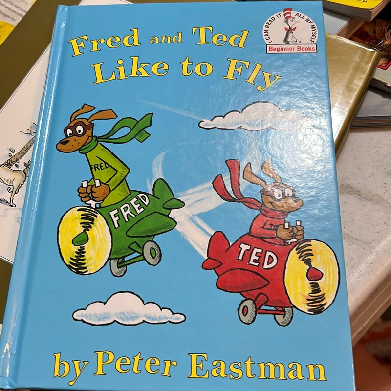 Fred and Ted Like to Fly