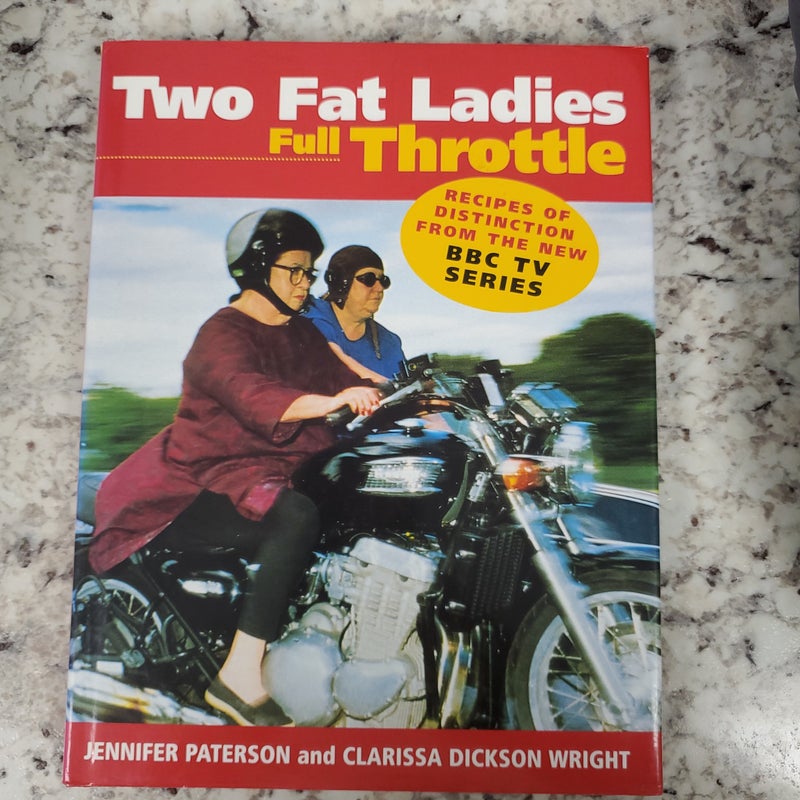 Two Fat Ladies Full Throttle