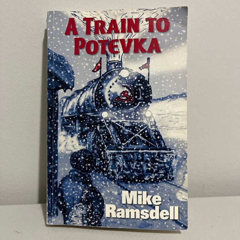A Train to Potevka