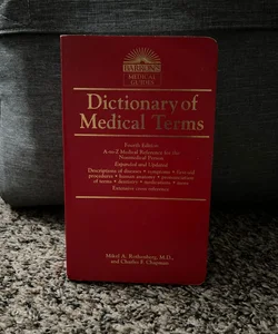 Dictionary of Medical Terms for the Nonmedical Person