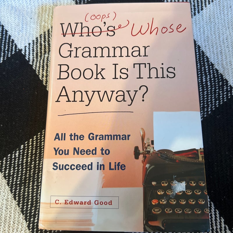 Whose Grammar Book Is This Anyway?