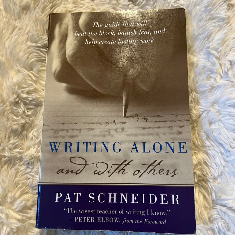 Writing Alone and With Others