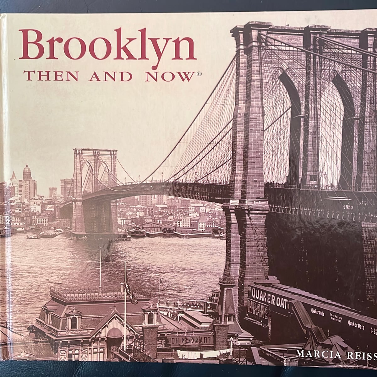 Brooklyn Then and Now by Marcia Reiss - ISBN 9781571457929 Price History