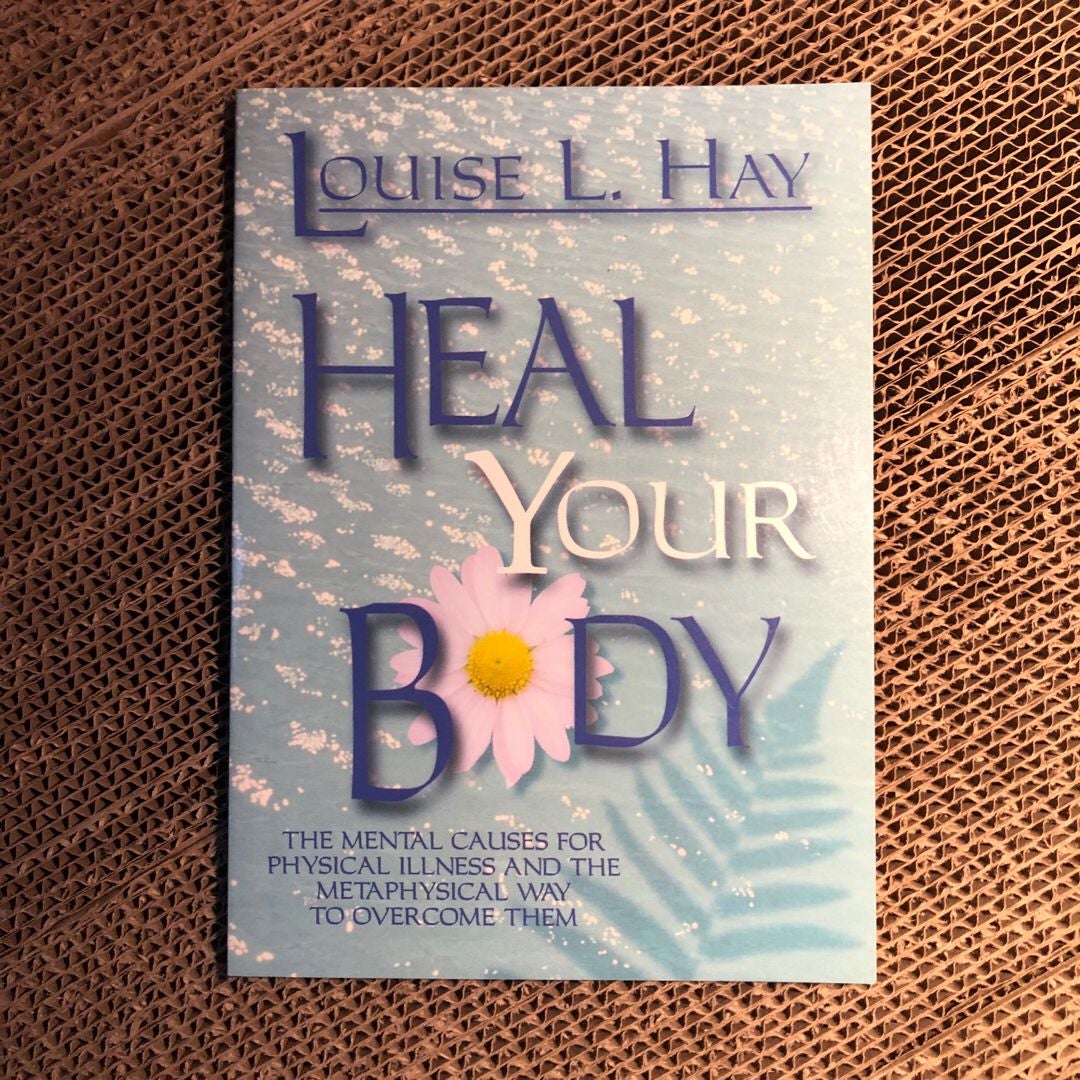 Heal Your Body