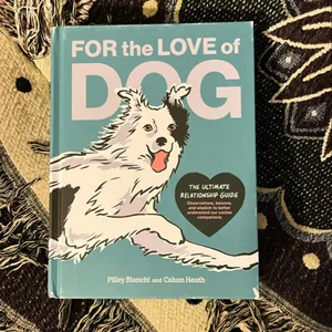 For the Love of Dog