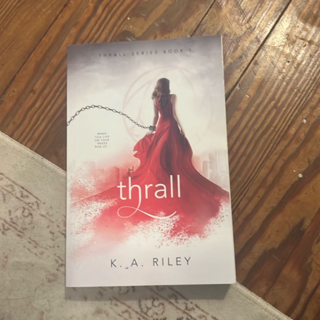 Thrall by K. A. Riley, Paperback | Pangobooks