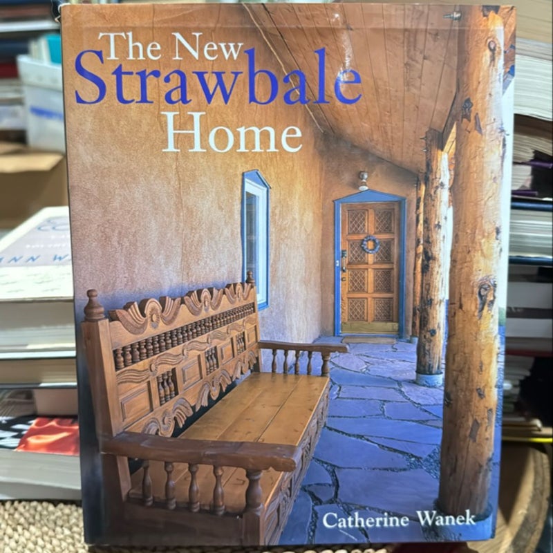 The New Strawbale Home, First Edition 2003