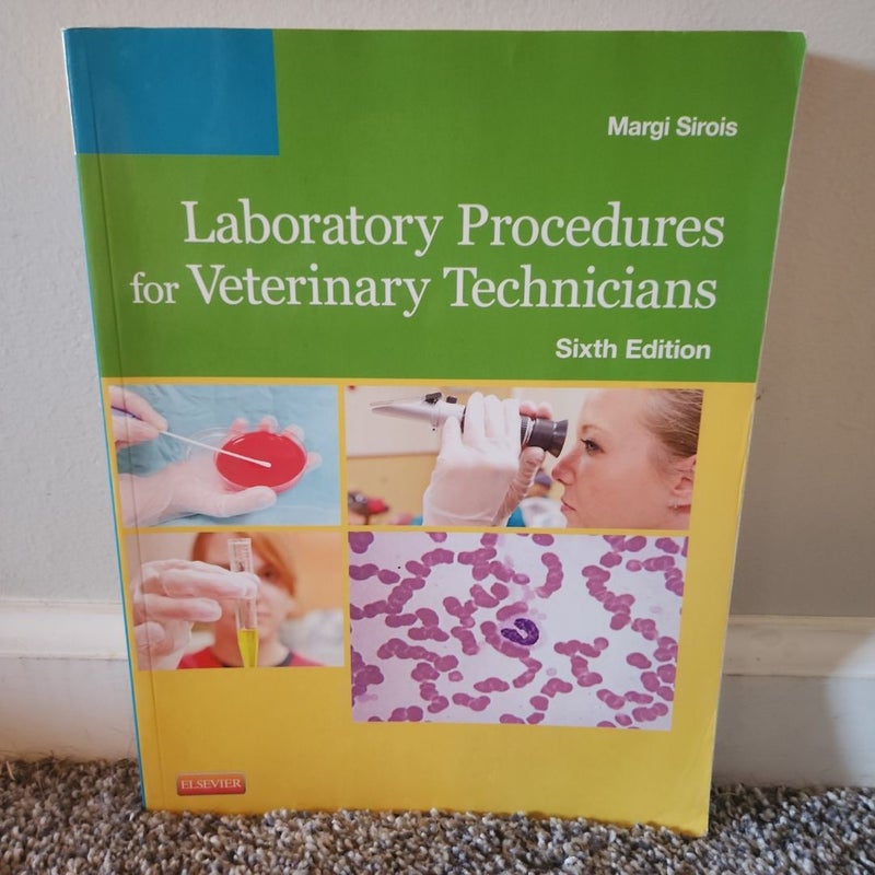 Laboratory Procedures for Veterinary Technicians