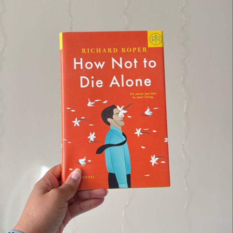 How Not to Die Alone