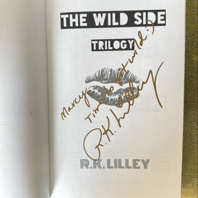 The Wild Side Trilogy *Signed*