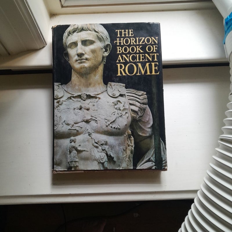 The Horizon book of ancient Rome