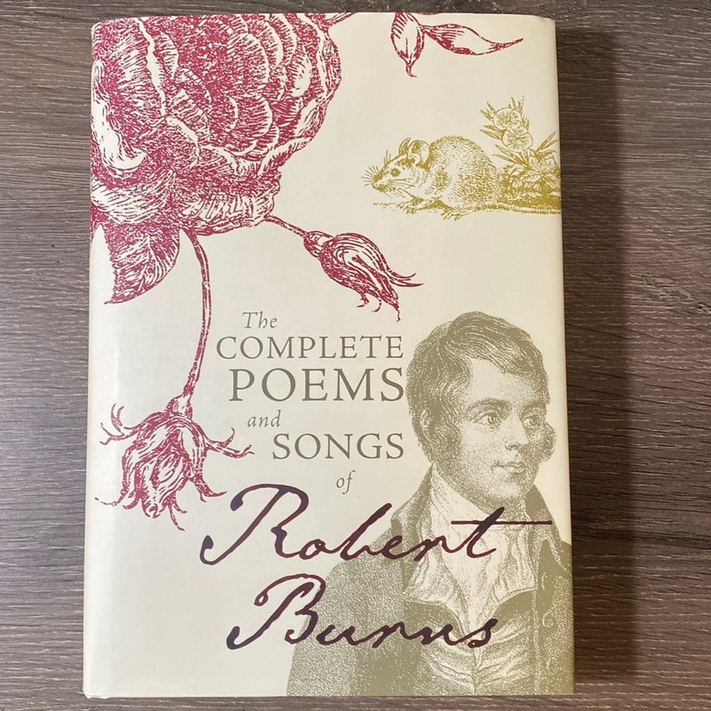 The Complete Poems and Songs of Robert Burns