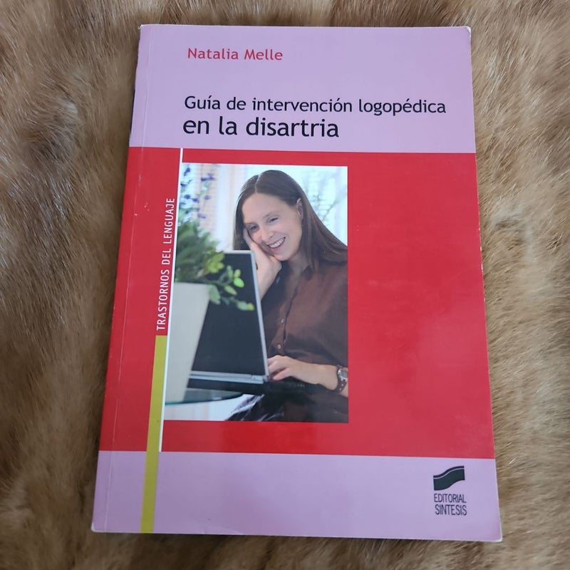 Guia de intervención logopédica en la disartria