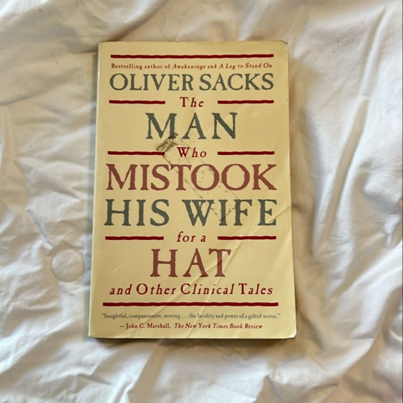 The Man Who Mistook His Wife for a Hat